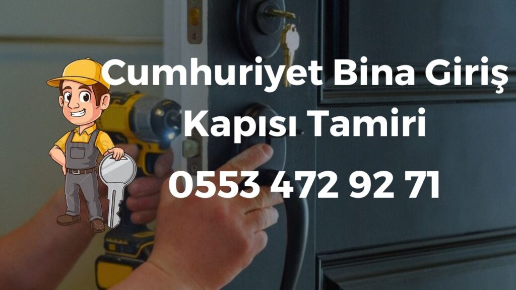 Cumhuriyet Bina Giriş Kapısı Tamiri
