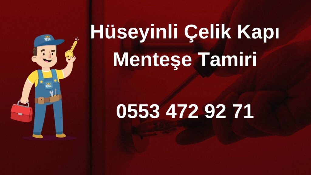 Hüseyinli Çelik Kapı Menteşe Tamiri