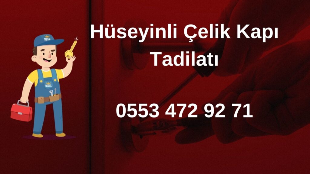 Hüseyinli Çelik Kapı Tadilatı