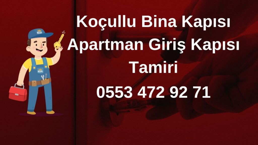 Koçullu Bina Kapısı Apartman Giriş Kapısı Tamiri