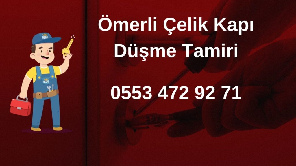 Ömerli Çelik Kapı Düşme Tamiri