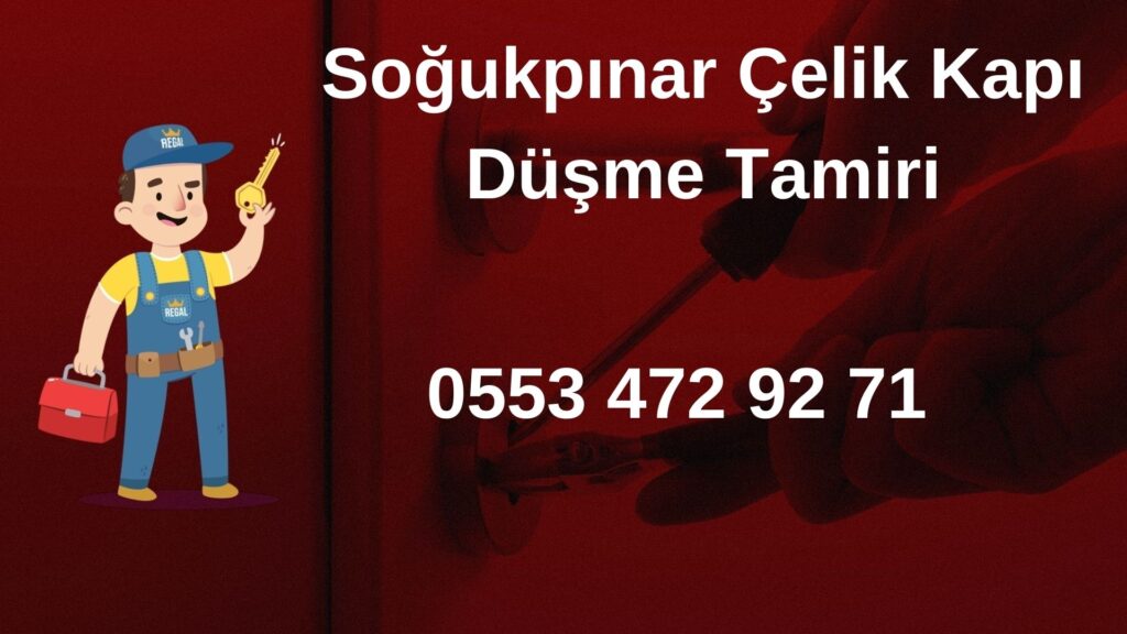 Soğukpınar Çelik Kapı Düşme Tamiri