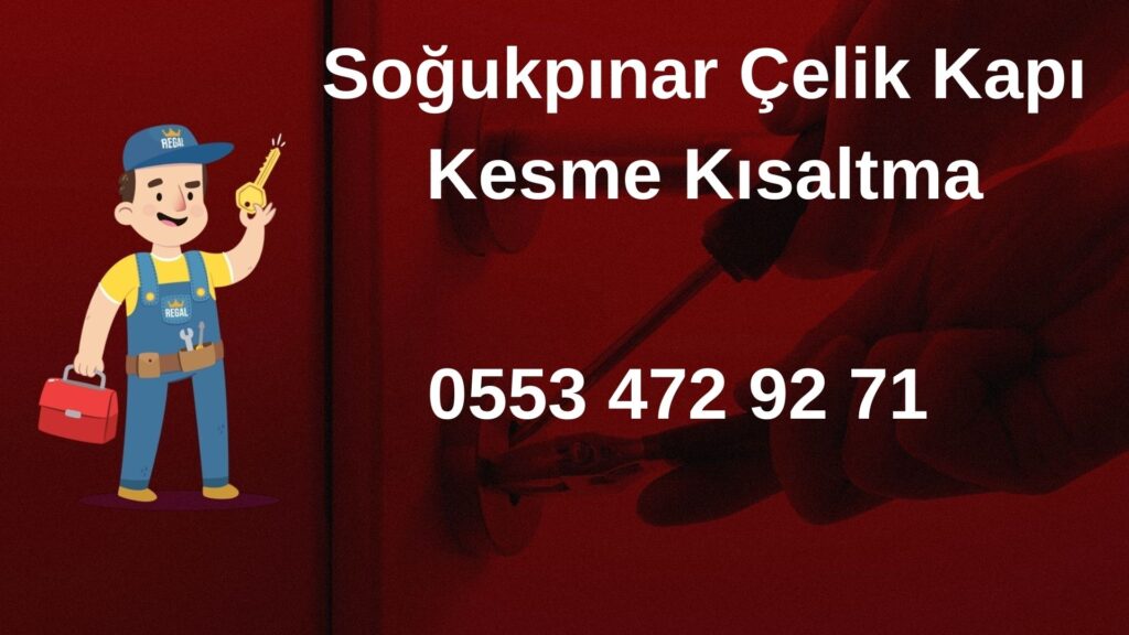 Soğukpınar Çelik Kapı Kesme Kısaltma